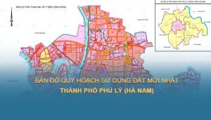 Bản đồ quy hoạch sử dụng đất thành phố Phủ Lý
