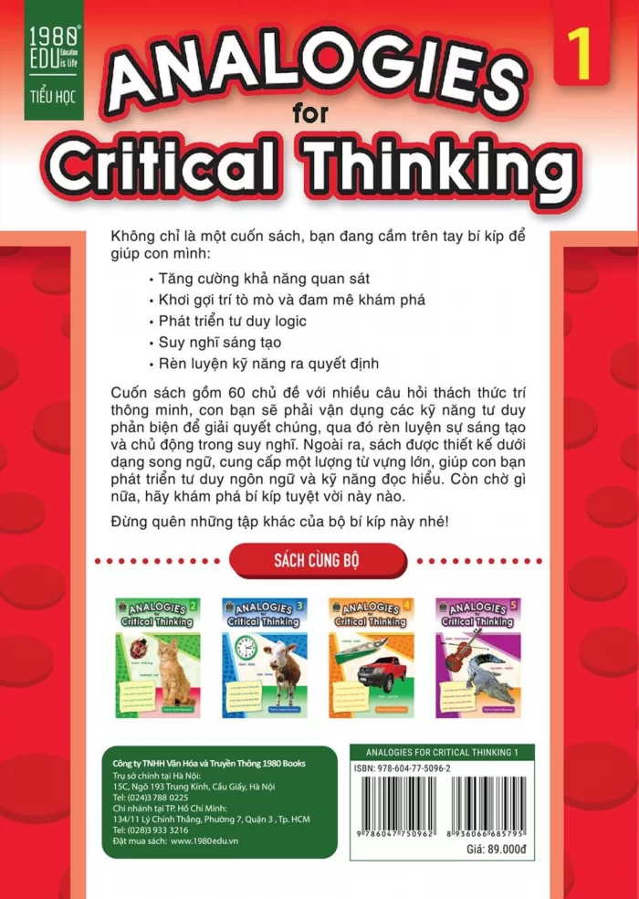 Review sách Analogies For Critical Thinking (Tập 1) giúp độc giả rèn luyện khả năng tư duy phản biện và logic thông qua việc sử dụng các phép so sánh, mang lại cho người đọc một cách tiếp cận mới mẻ và sáng tạo trong việc giải quyết vấn đề.