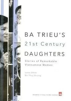 Tải xuống ebook Ba Trieu's 21st Century Daughters (Bản Tiếng Anh) PDF để có thêm thông tin về những người con gái thế kỷ 21 của Ba Trieu.