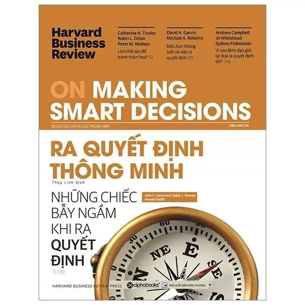 Bạn có thể mua sách HBR On Making Smart Decisions – Ra Quyết Định Thông Minh tại các cửa hàng sách trực tuyến như Tiki, Lazada, hoặc có thể tìm mua tại các cửa hàng sách trên địa bàn thành phố.