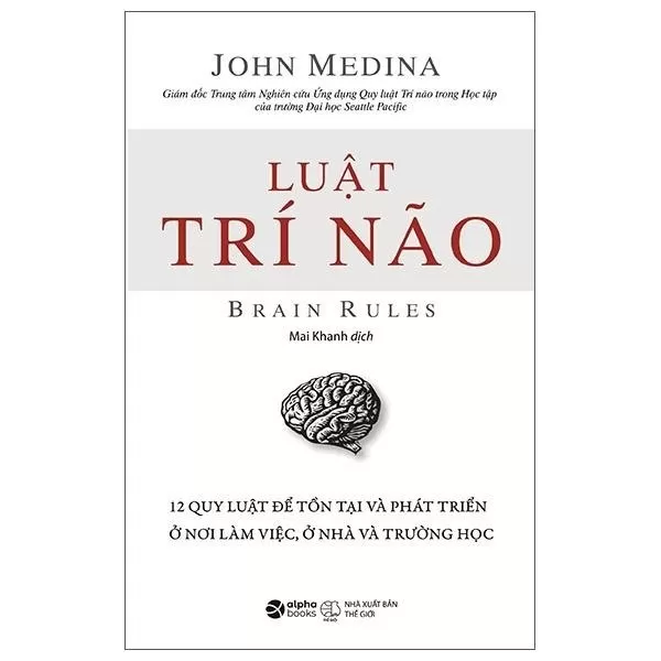 Tải xuống ebook Luật Trí Não (Tái Bản) PDF để có thể đọc và tìm hiểu về những nguyên tắc và quy tắc của trí não, giúp bạn phát triển tư duy và nâng cao khả năng suy nghĩ logic.