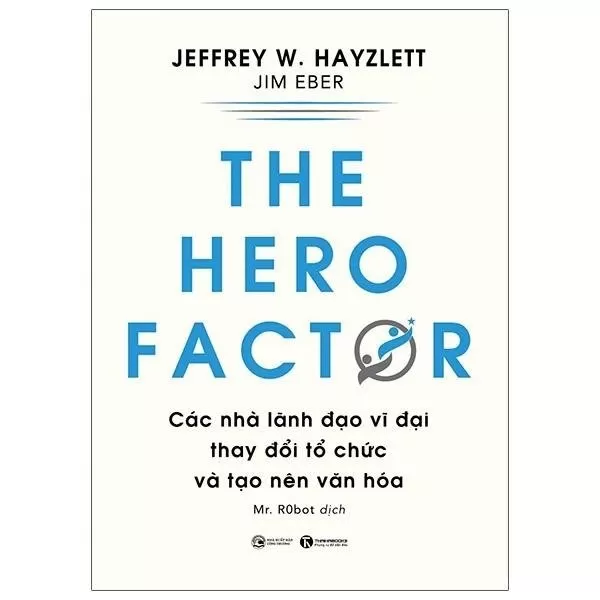 Bạn có thể mua sách The Hero Factor - Các Nhà Lãnh Đạo Vĩ Đại Thay Đổi Tổ Chức Và Tạo Nên Văn Hóa tại đâu?