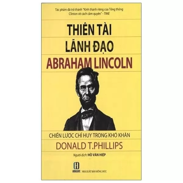 Bạn có thể tải ebook Thiên Tài Lãnh Đạo Abraham Lincoln: Chiến Lược Chỉ Huy Trong Khó Khăn (2021) dưới định dạng PDF.