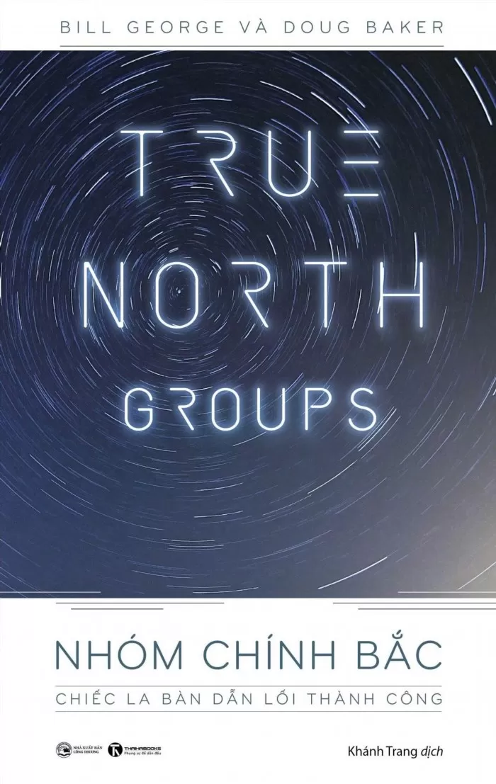 Đánh giá sách True North Groups – Nhóm Chính Bắc: Chiếc La Bàn Dẫn Lối Thành Công giúp độc giả hiểu rõ hơn về cách thành công của nhóm và cách sử dụng chiếc la bàn để định hướng và đạt được mục tiêu.